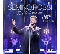 Rossi, Semino - Ein Teil Von Mir (Live..