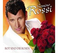 Rossi,Semino - Rot Sind die Rosen