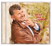 Rossi, Semino - So Ist Das Leben