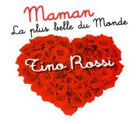 Rossi, Tino - Maman - La Plus Belle Du Monde