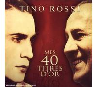 Rossi, Tino - Mes 40 Titres d Or (Cds200)
