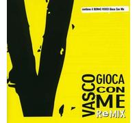 Rossi Vasco - Gioca Con Me Remix