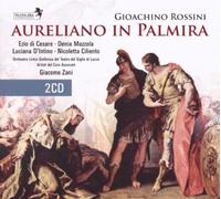 Rossini: Aureliano in Palmira