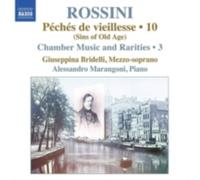 ROSSINI/BRIDELLI/MARANGONI: PIANO MUSIC 10/CHAMBER MUSIC & RARITIES 3 - CD