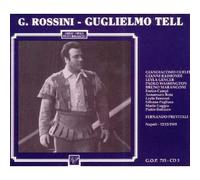 Rossini- Guglielmo Tell: Recorded December 12, 1965 in Napoli -Fernando Previtali (Conductor), Giangiacomo Guelfi (Artist), Gianni Raimondi (Artist), Leyla Gencer (Artist), Paolo Washington (Artist), Bruno Marangoni (Artist), Coro del Teatro St. Carlo Orchestre -