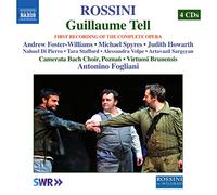Andrew Foster-Williams - Rossini:Guillaume Tell [Andrew Foster-Williams; Michael Spyres; Judith Howarth; Camerata Bach Choir [CD]