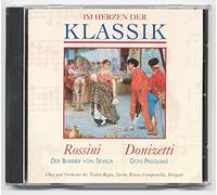 Rossini - IM HERZEN DER KLASSIK CD Nr. 15 Rossini - Der Barbier von Sevilla / Donizetti - Don Pasquale