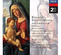 Rossini: Petite Messe Solennelle ; Respighi: Vocal Works