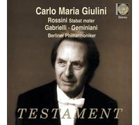 Rossini: Stabat Mater / Gabrieli: Sacrae Symphony No. 8 / Canzonn septimi toni / Geminiani: Concerto Gross in G Minor, Op. 3 No. 2 by Stefan-Savora, Hamari, Luchetti, Raimondi, Berlin Philharmonic Orchestra