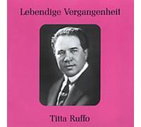 Rossini/Verdi/Gounod/Thomas - LEGENDARY VOICES-TITTA RUFFO