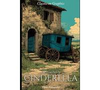 Rossini's La Cenerentola: A Graphic Novel (Classics on Graphics)