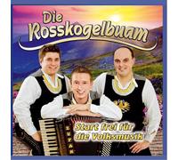 Rosskogelbuam,die - Start Frei Für die Volksmusik