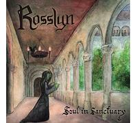 Rosslyn - Soul In Sanctuary