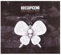 Rossopiceno - Come Cambia Il Vento
