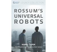 Rossum's Universal Robots (Outpost Books Legacy Collection)
