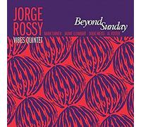 Rossy, Jorge -Quintet- - Beyond Sunday