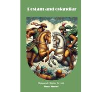 Rostam and Esfandiar: Shahnameh Stories for Kids
