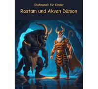 Rostam und Akvan Dämon: Shahnameh für Kinder