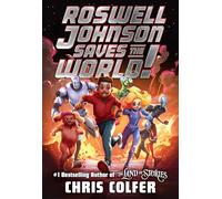 Roswell Johnson Saves the World!