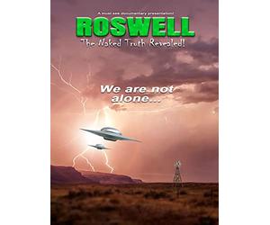 ROSWELL The Naked Truth Revealed from easterfilms