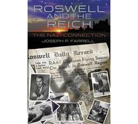Roswell & the Reich: The Nazi Connection