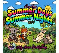 Rosy Cozy : Summer Days and Summer Nights - Vol 1: 50 Hand drawn coloring pages. A Bold and Easy Cozy coloring book for kids, teens and adults : Stress relieving, relaxing and calming coloring book.