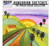 Rosza, M. - Hungarian Sketches - The Miklos Rózsa Collection