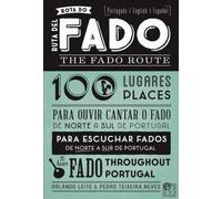 Rota do Fado - The Fado Route - Ruta del Fado (Bilingue Edition)
