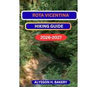 ROTA VICENTINA HIKING GUIDE: 13 (TrailWise 2025 Hiking Edition)