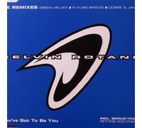 Rotane,Celvin - You'Ve Got to Be You-Remix