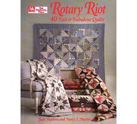 Rotary Riot: 40 Fast and Fabulous Quilts