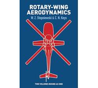 Rotary-Wing Aerodynamics (Dover Books on Aeronautical Engineering)