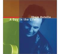 Rotella, Thom - Day in The Life
