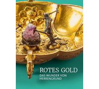 Rotes Gold: Das Wunder von Herrengrund