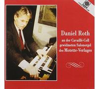 Roth & Daniel - Plays the Cavaille Collection