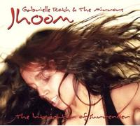 Roth, Gabrielle^Mirrors - Jhoom: Intoxication of Surrender