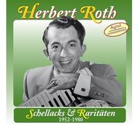 Roth,Herbert - Schellacks & Raritäten 1952-80