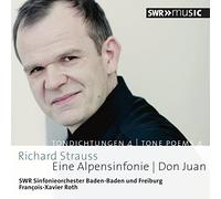 Roth/Swr So - Richard Strauss: Tone Poems, Vol. 4 - Eine Alpensinfonie, Don Juan