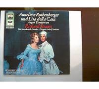 Rothenberger Anneliese und Lisa della Casa - singen Duette von Richard Strauss; Die Staatskapelle Dresden, Dirigent Rudolf Neuhaus;