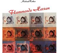 Rother, Michael - Flammende Herzen