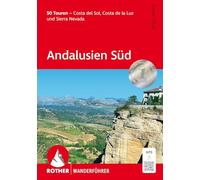 Bernd Plikat Andalusien Süd: 50 Touren - Costa del Sol, Costa de la (Paperback)