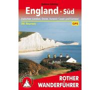 Rother Wanderführer England Süd: Zwischen London, Dover, Jurassic Coast und Exmoor. 56 Touren. Mit GPS-Tracks