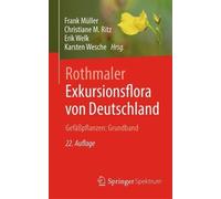 Rothmaler - Exkursionsflora von Deutschland. Gefäßpflanzen: Grundband (Hardback)