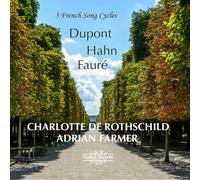 Rothschild Farmer - 3 French Song Cycles [New CD]