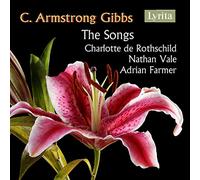 Rothschild/Vale/Farmer - C. Armstrong Gibbs: The Songs