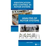 Rotor System : Analysis, Identification, and Control, Two Volume Set