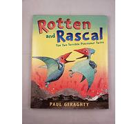 Rotten And Rascal: The Two Terrible Pterosaur Twins