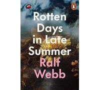 Rotten Days in Late Summer