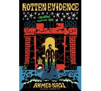 Rotten Evidence