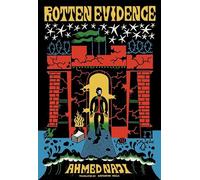 Rotten Evidence: A witty, literary prison memoir of language, banned books and survival